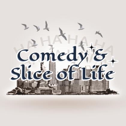 LANTAI 3 SLICE OF LIFE, COMEDY